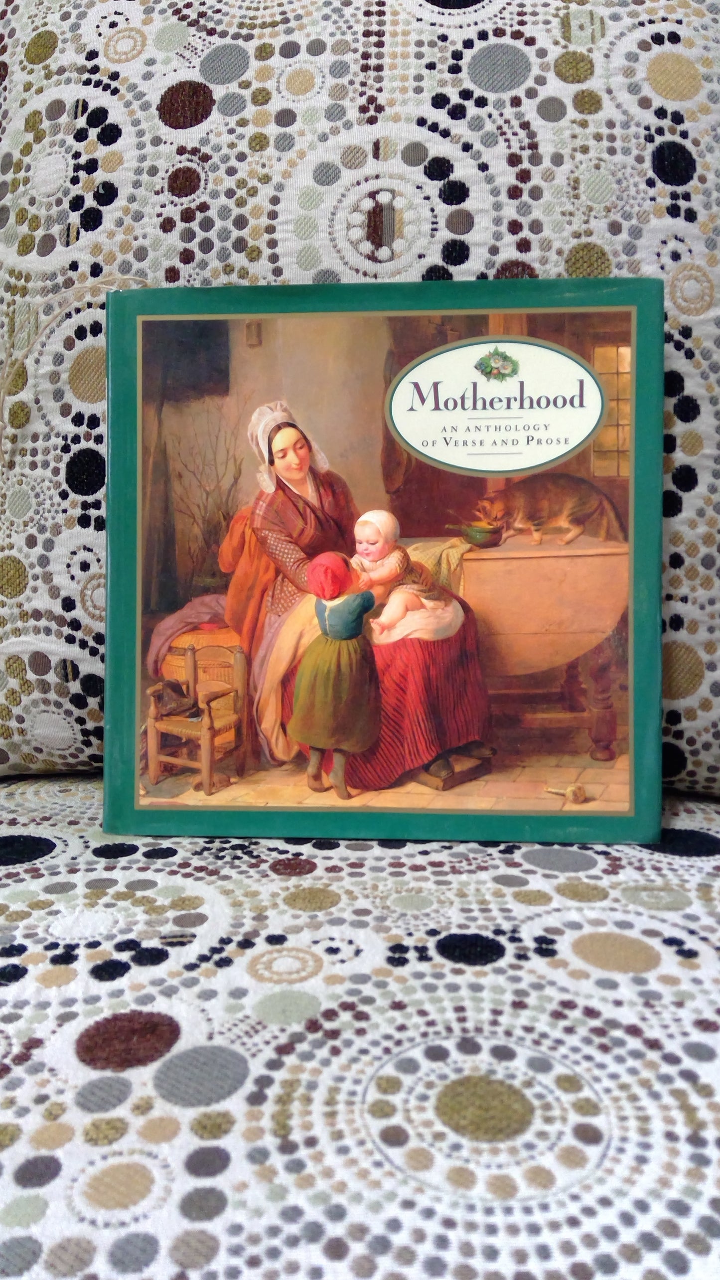 1995 Motherhood An Anthology of Verse and Pose Book