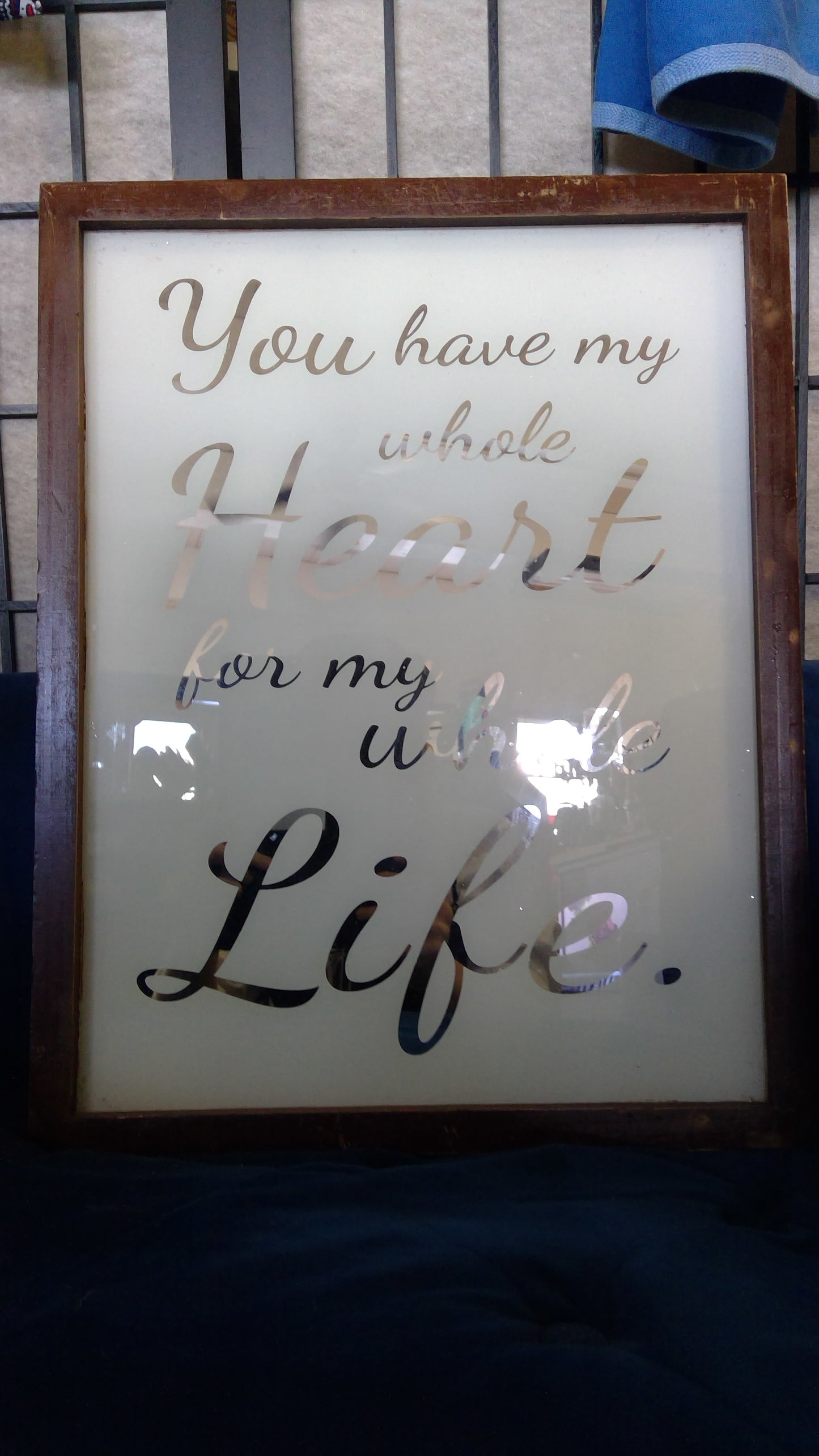 You have my whole Heart Framed print