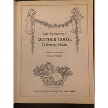 Load image into Gallery viewer, 1972 Mint Kate Greenaway's Mother Goose Coloring Book by Dover