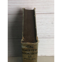 Load image into Gallery viewer, 1919 The Haunted Bookshop by Christopher Morley First Edition Library Copy