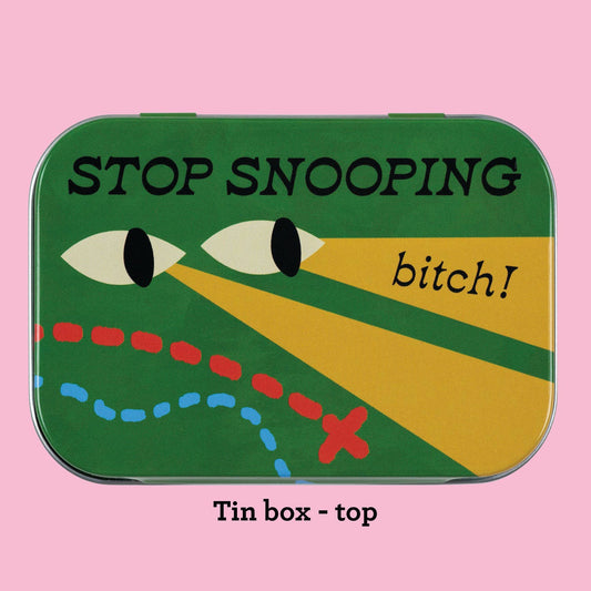 Bad Grandma Designs - Stop Snooping Bitch stash tin - purse-size food-safe tin box