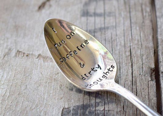Pumpernickel and Wry - I Run on Caffeine and Dirty Thoughts Teaspoon