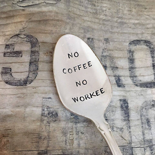 Pumpernickel and Wry - No Coffee No Workee Teaspoon