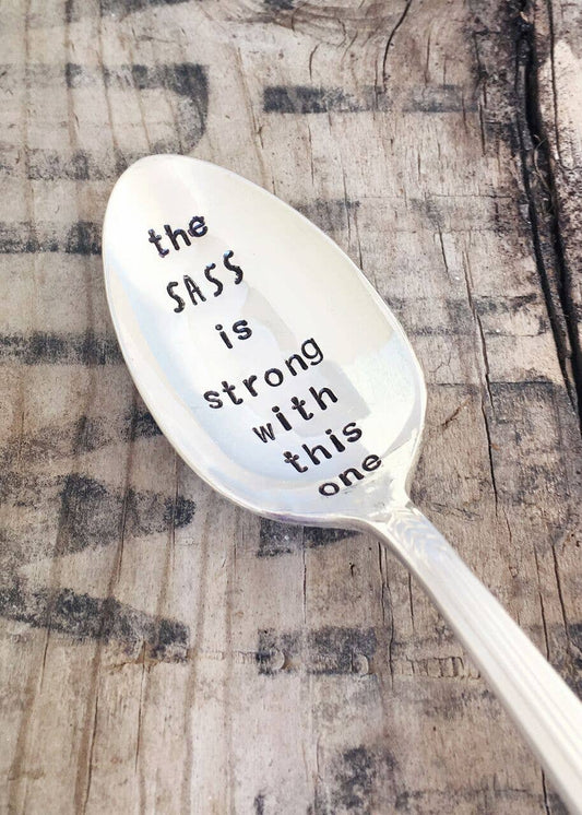 Pumpernickel and Wry - The Sass Is Strong With This One Teaspoon