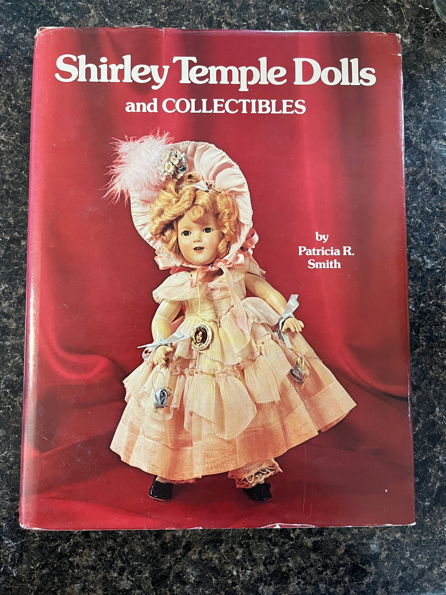 Shirley Temple Dolls and Collectibles by Patricia R. Smith