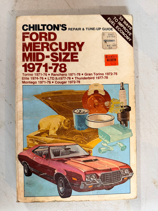 Chilton's Ford Mercury Mid-Size 1971-78 Repair & Tune-Up Guide