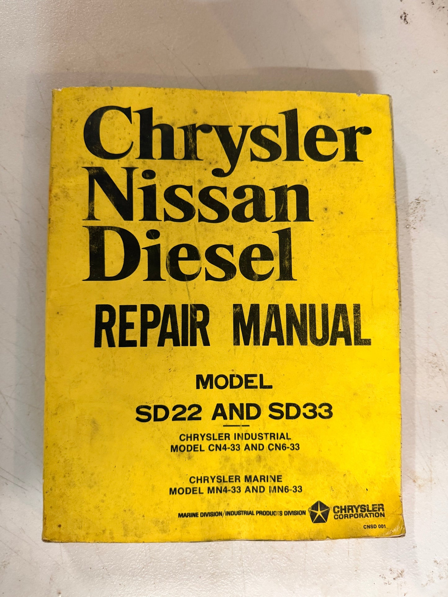 Chrysler Nissan Diesel Repair Manual for SD22, SD33, CN4-33, CN6-33, MN4-33, MN6-33