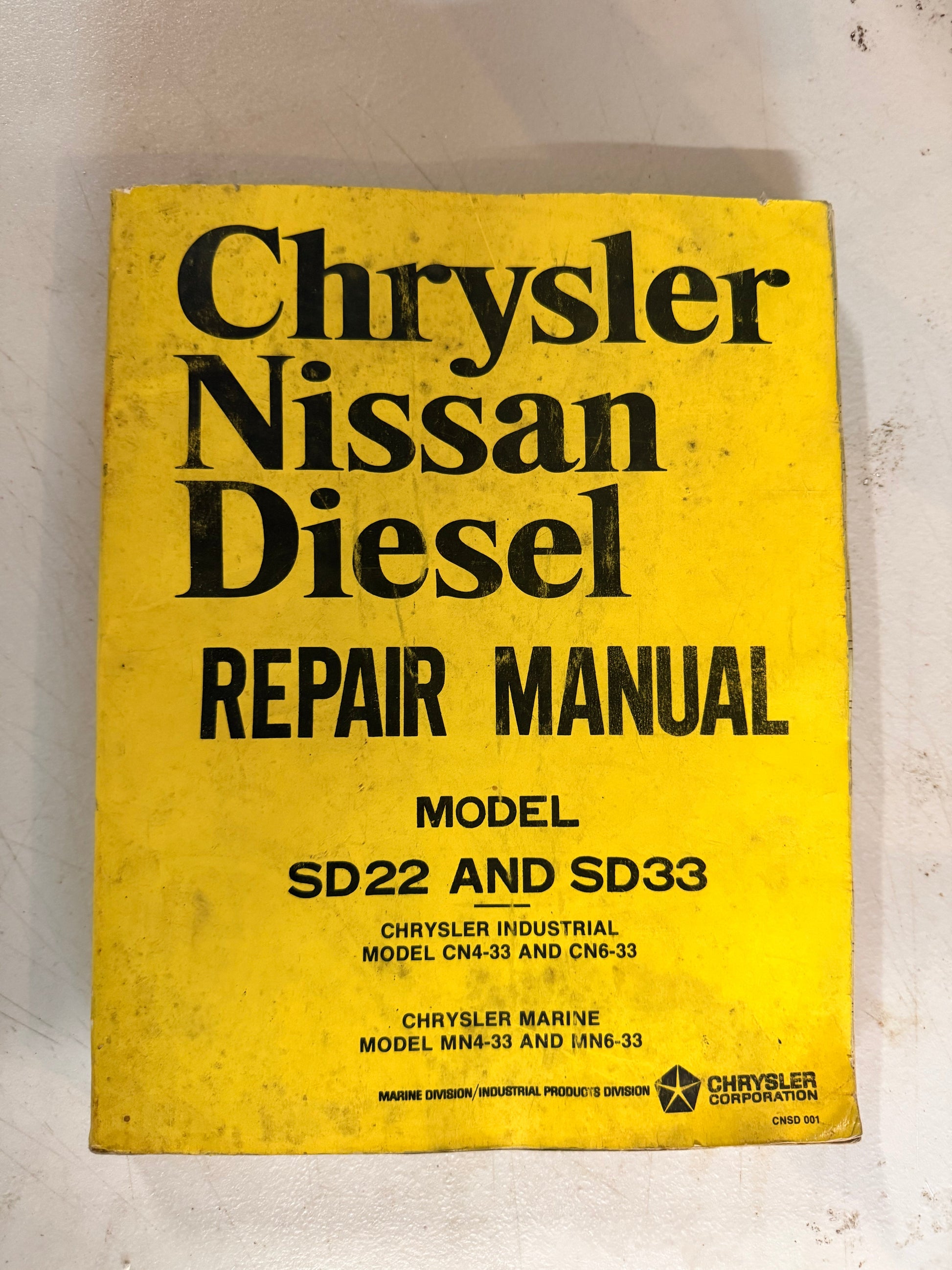 Chrysler Nissan Diesel Repair Manual for SD22, SD33, CN4-33, CN6-33, MN4-33, MN6-33