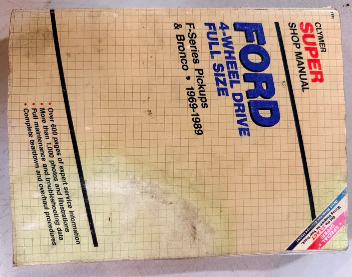 1969 - 1989 Clymer Super Shop Manual Ford 4-Wheel Drive Full Size - F-Series Pickups & Bronco