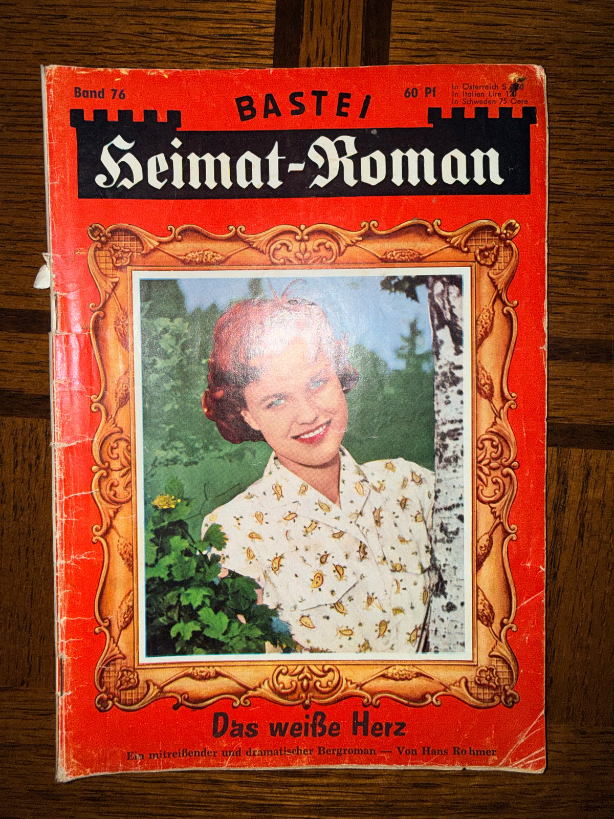 Vintage Bastei Heimat-Roman Band 76 Das weiße Herz by Hans Rohmer