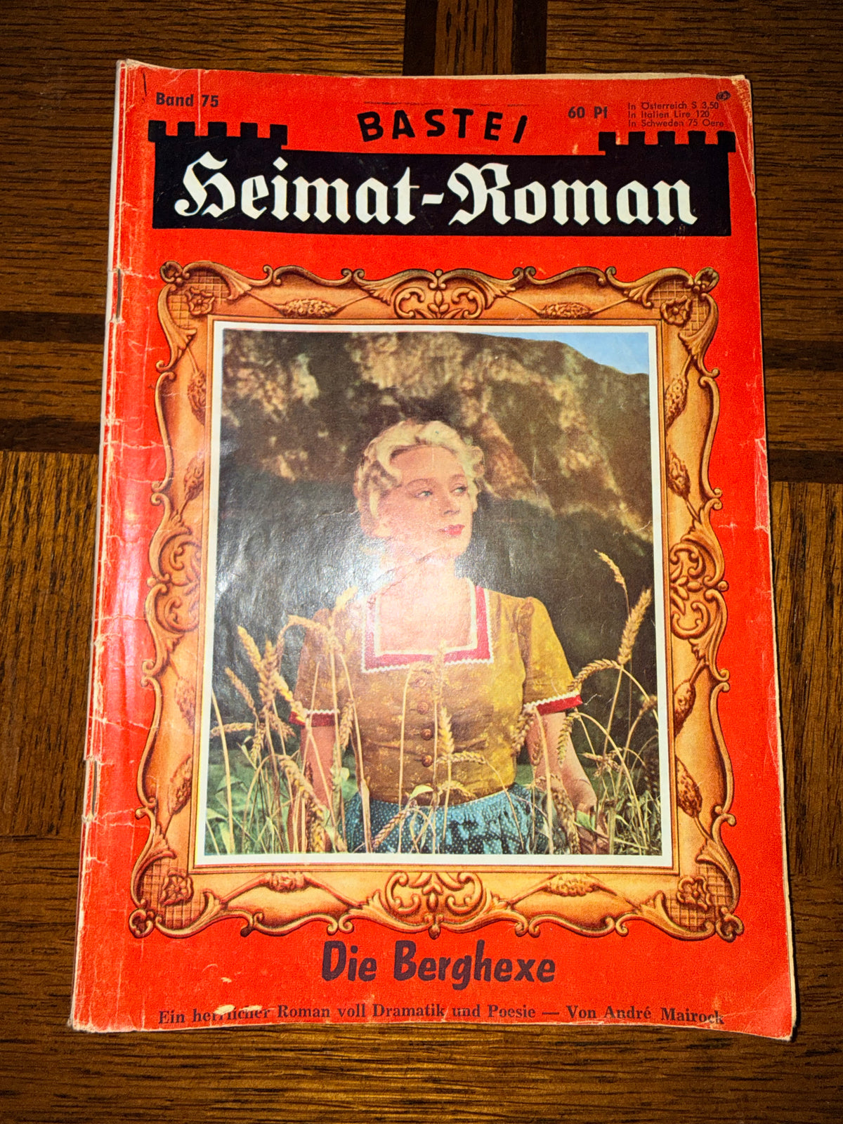 Vintage Bastei Heimat-Roman Band 75 Die Berghexe André Mairock
