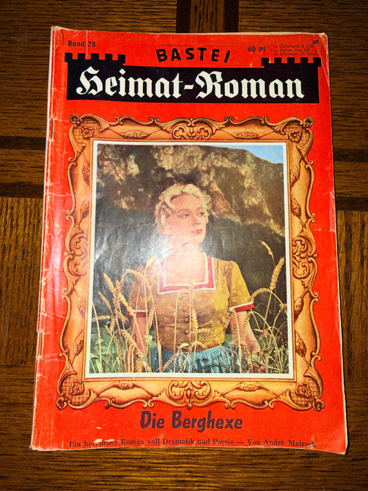 Vintage Bastei Heimat-Roman Band 75 Die Berghexe André Mairock