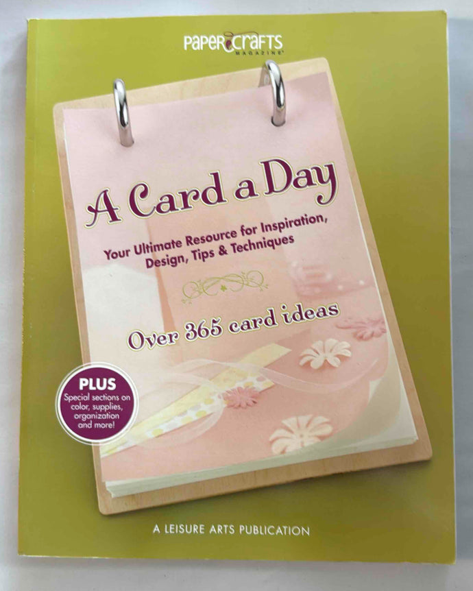 A Card a Day, Over 365 Card Ideas Crafting Book