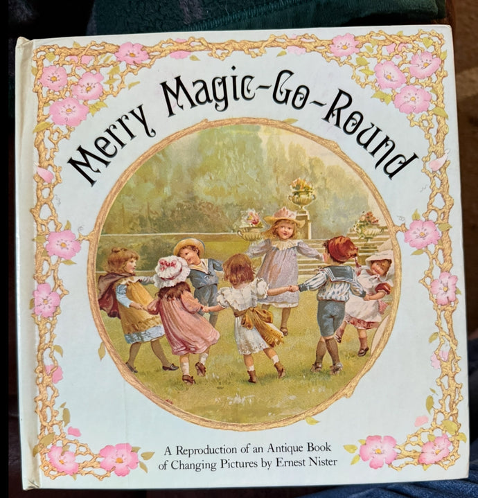 1982 Reproduction of an Antique Book of Changing Pictures by Ernest Nister