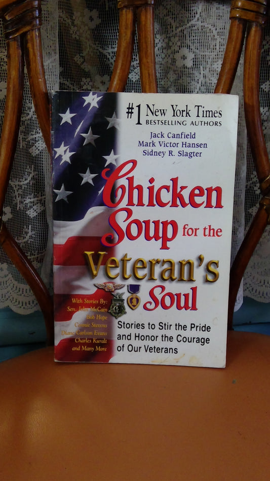Chicken Soup For the Veterans Soul