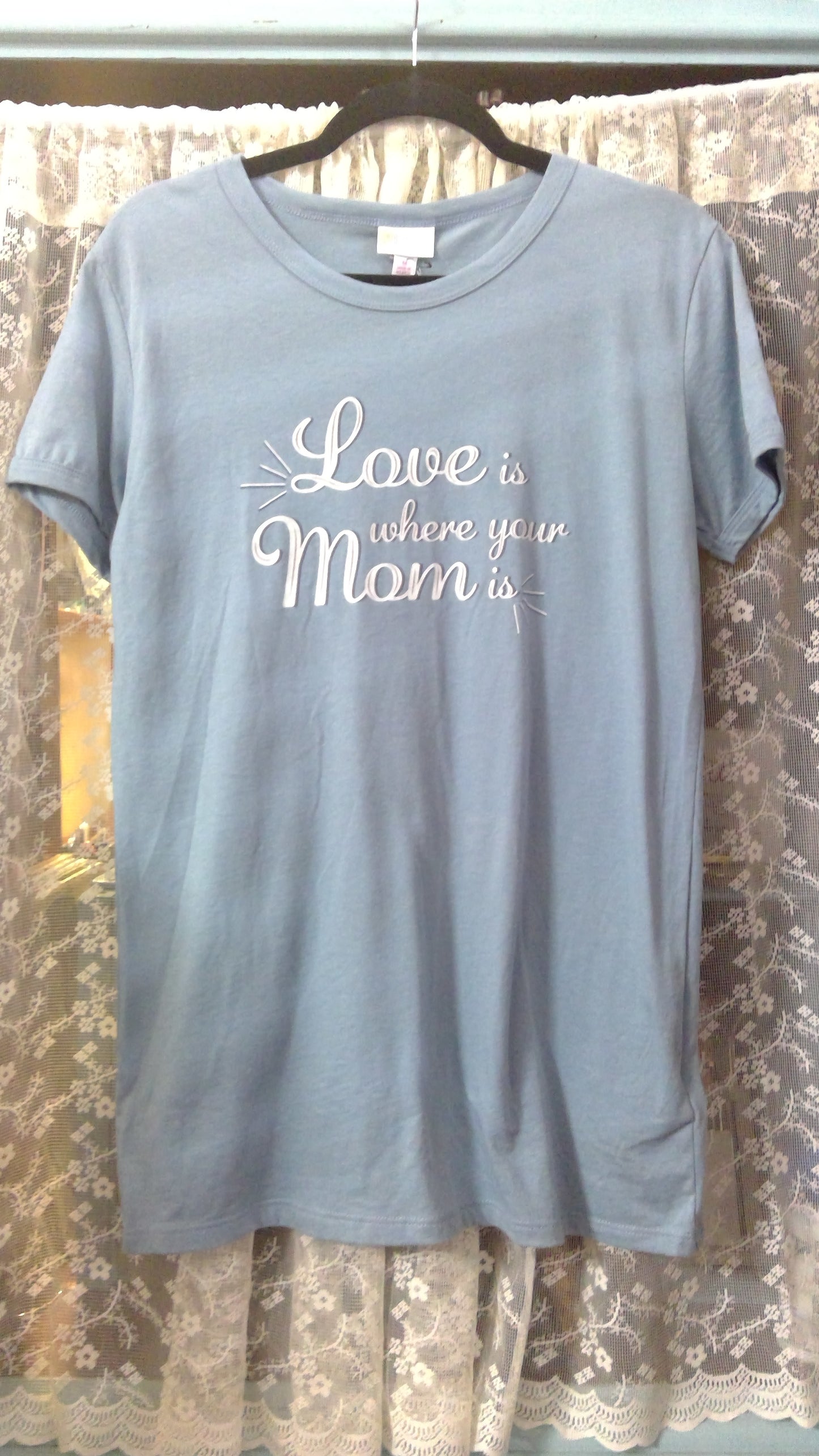“Love Is Where Your Mom Is” Graphic T-Shirt | LuLaRoe | Baby Blue | Size M