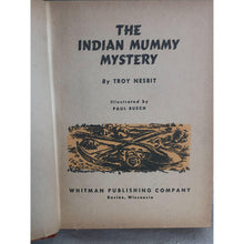 Load image into Gallery viewer, 1954 The Indian Mummy Mystery by Troy Nesbit Illustrated by Paul Busch
