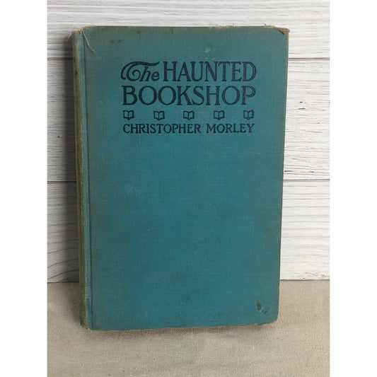 1919 The Haunted Bookshop by Christopher Morley First Edition Library Copy