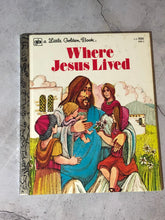 Load image into Gallery viewer, Where Jesus Lived A Little Golden Book Third Printing 1980

