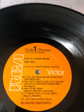 Load image into Gallery viewer, 1969 RCA John Gary Love Of A Gentle Woman Vinyl LP Record Album Vinyl
