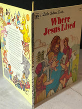 Load image into Gallery viewer, Where Jesus Lived A Little Golden Book Third Printing 1980
